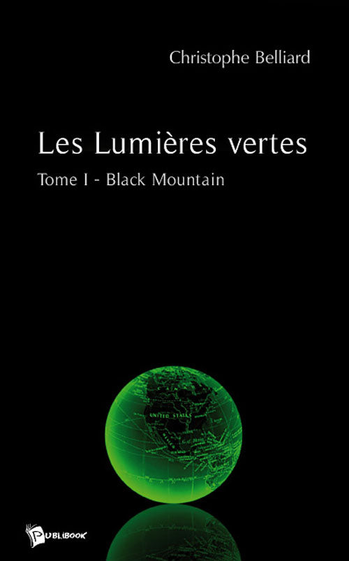Les lumières vertes Tome 1 ; black mountain
