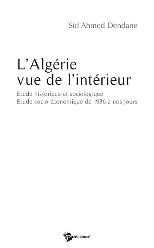 L'algérie vue de l'intérieur