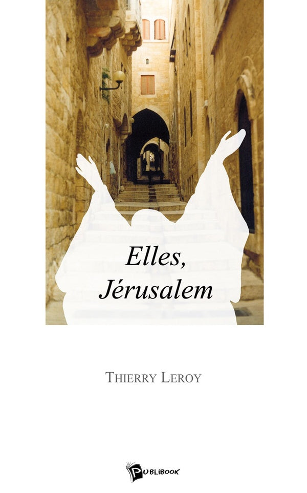 Elles, jérusalem