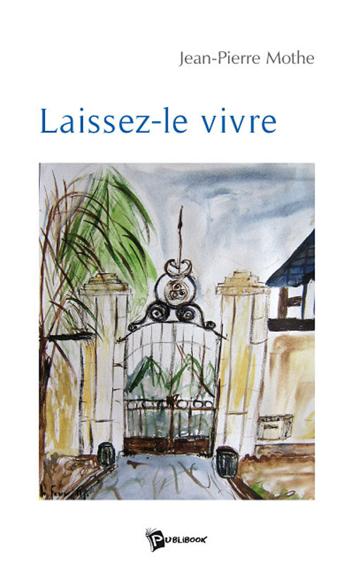 Laissez-le vivre