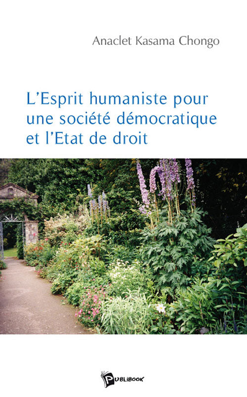 L'esprit humaniste pour une société démocratique et l'état de droit