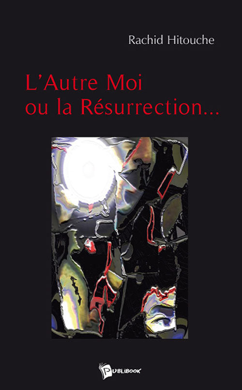 L'autre moi ou la résurrection
