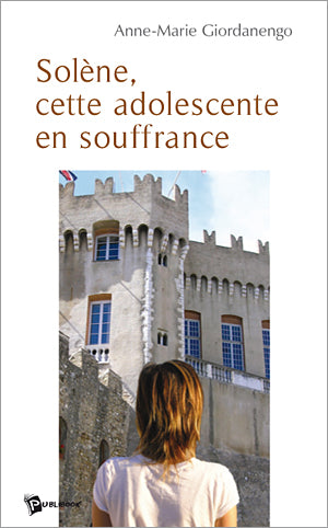 Solène, cette adolescente en souffrance