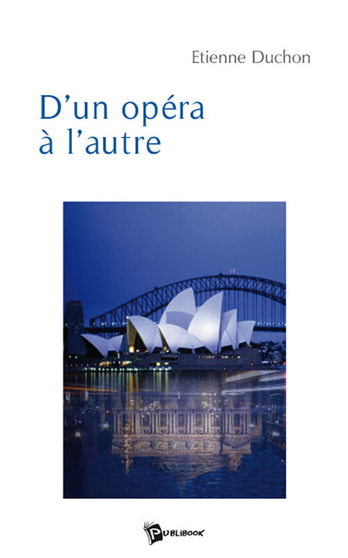 D'un opéra à l'autre