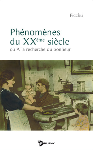Phénomènes du XX siècle