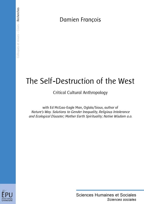 The self-destruction of the west