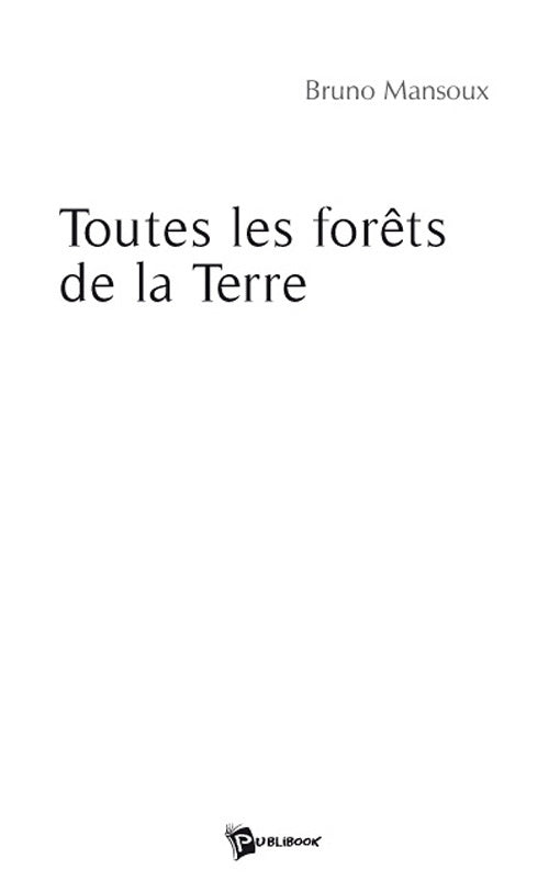 Toutes les forêts de la Terre