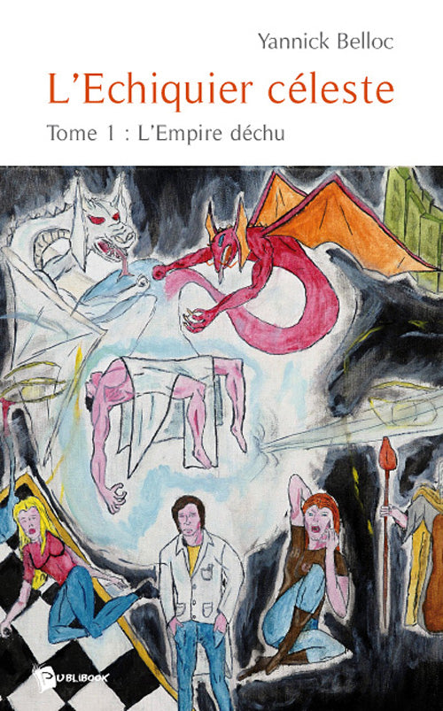 L'échiquier céleste Tome 1 ; l'empire déchu
