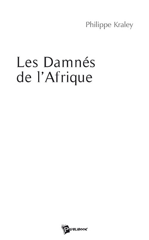 Les damnés de l'Afrique