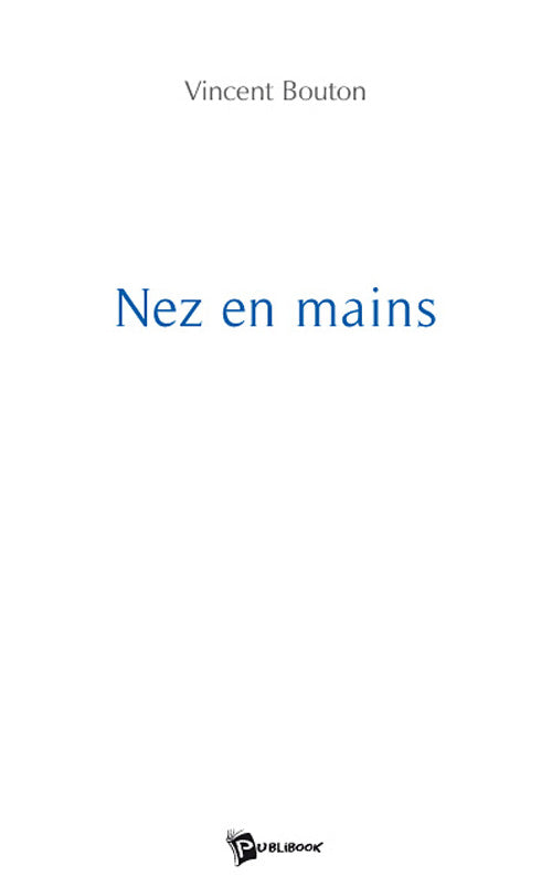 Nez en mains