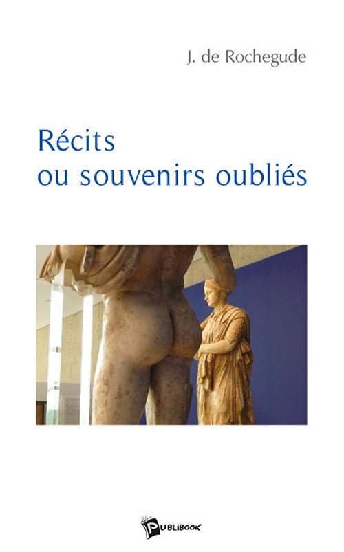 Récits ou souvenirs oubliés