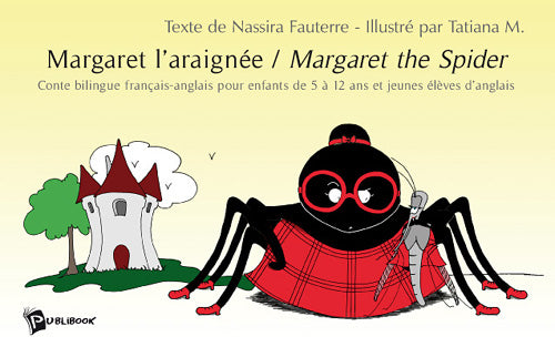 Margaret l’araignée ; Margaret the spider
