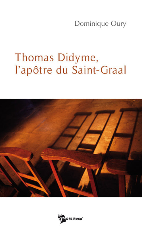 Thomas Didyme, l’apôtre du saint-graal