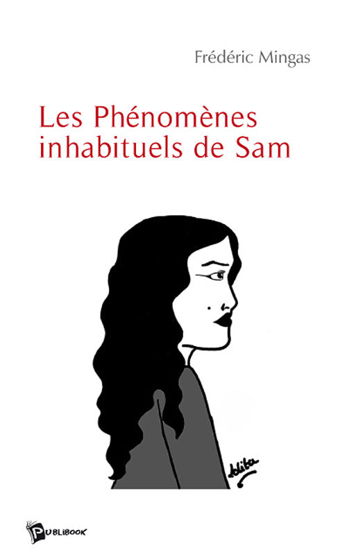 Les phénomènes inhabituels de Sam