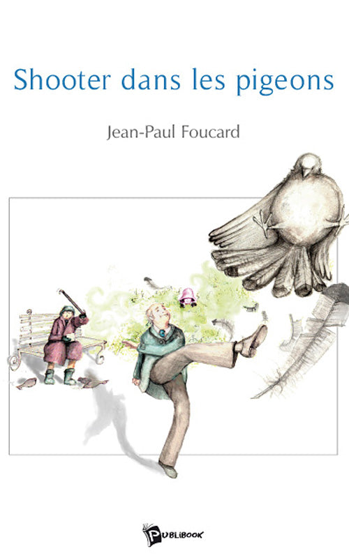 Shooter dans les pigeons