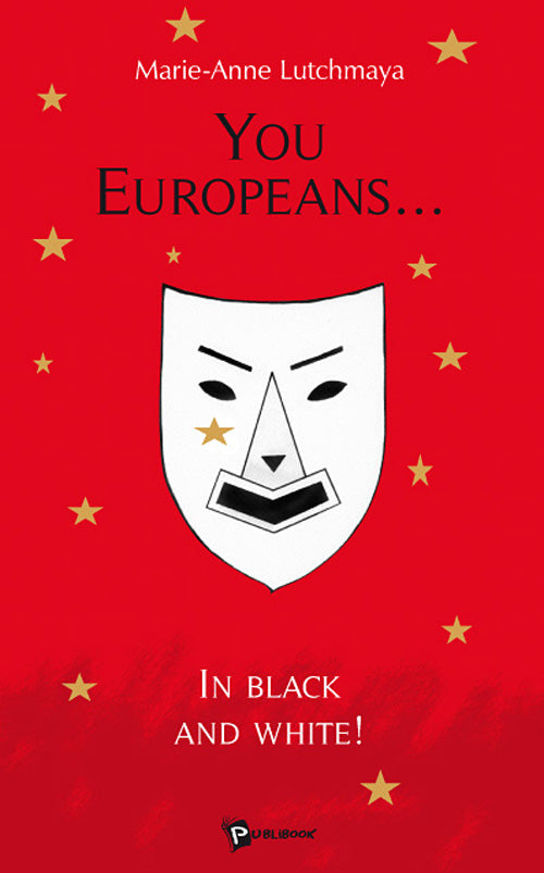 You europeans... ; in black and withe