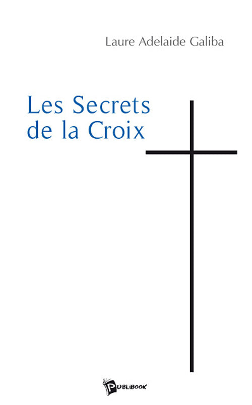 Les secrets de la croix