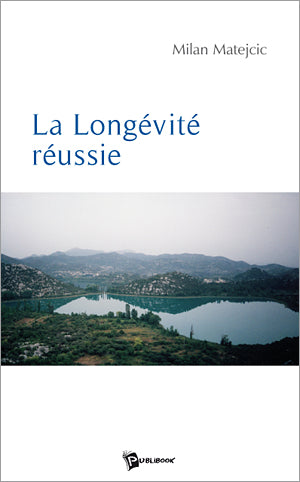 La longevite reussie