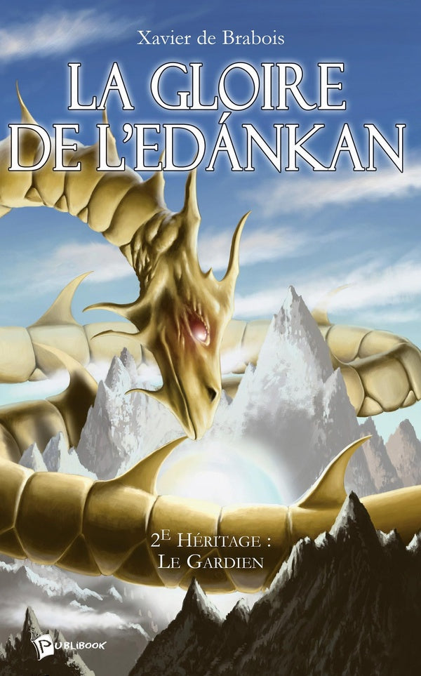 La gloire de l'Edankan Tome 2 ; le gardien