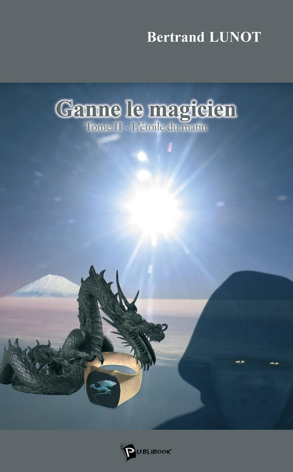 Ganne le magicien Tome 2 ; l'étoile du matin