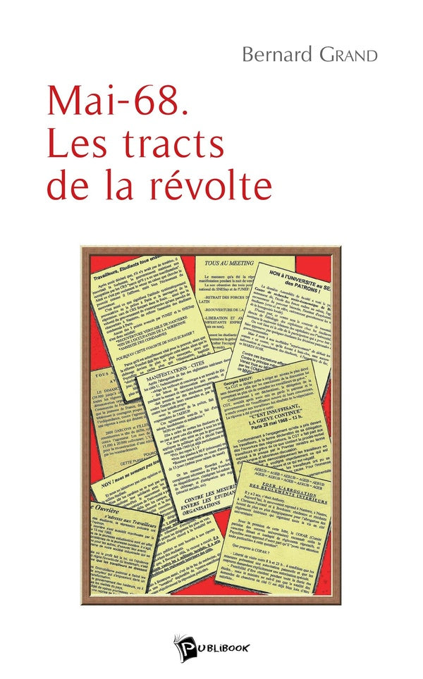 Mai-68 ; les tracts de la révolte