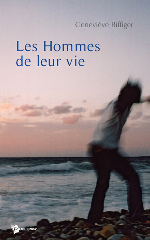 Les hommes de leur vie