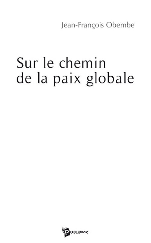 Sur le chemin de la paix globale
