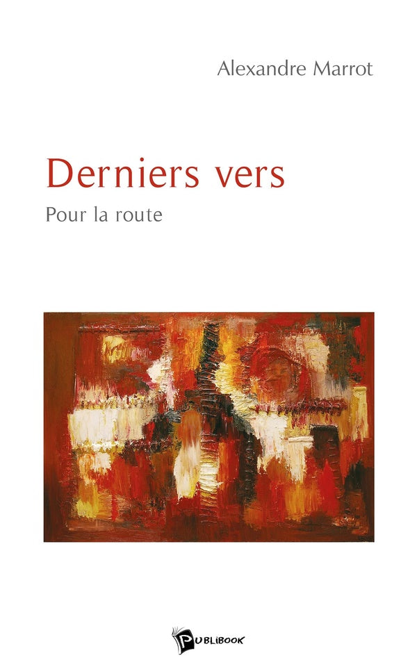 Derniers vers : pour la route