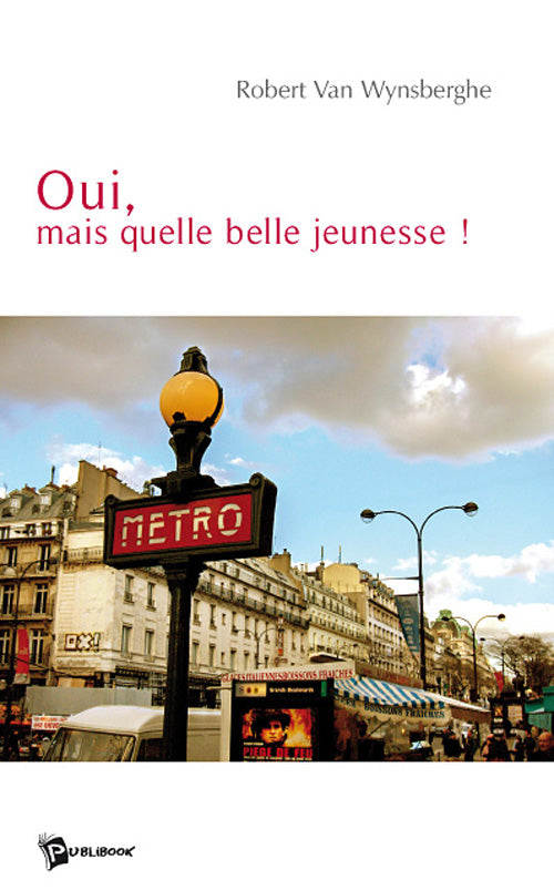 Oui, mais quelle belle jeunesse !