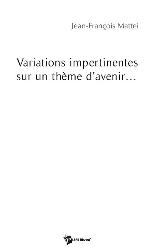 Variations impertinentes sur un thème d’avenir...