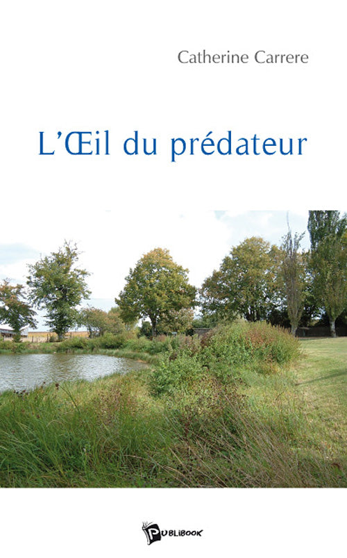 L’oeil du prédateur