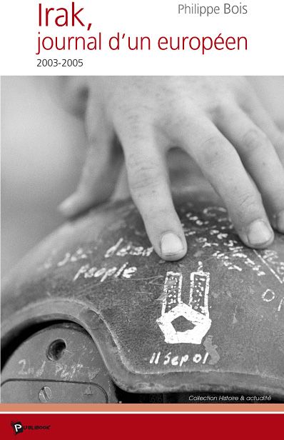 Irak ; journal d’un européen