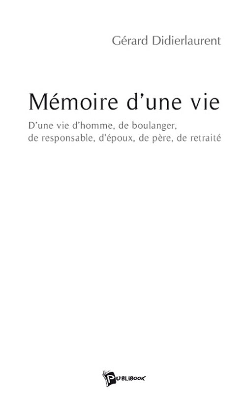 Mémoire d'une vie