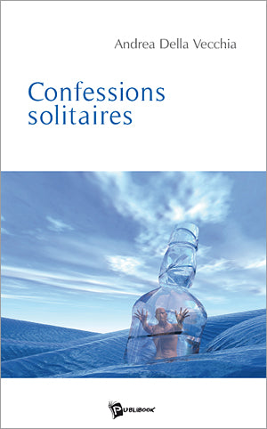 Confessions solitaires