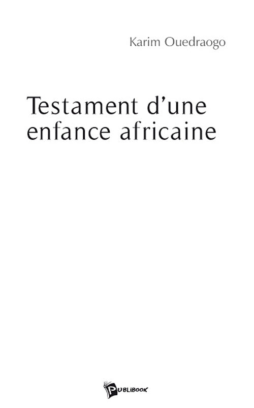 Testament d'une enfance africaine