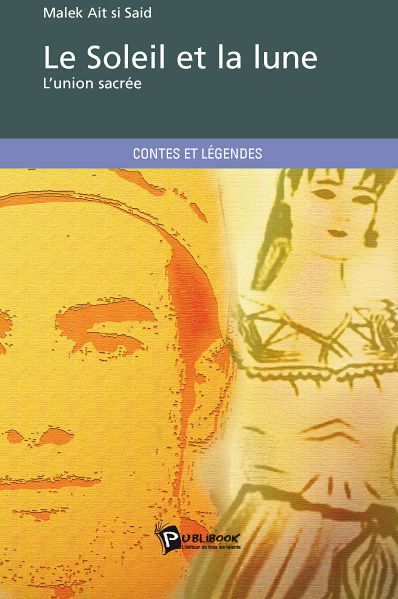 Le soleil et la lune ; l'union sacrée