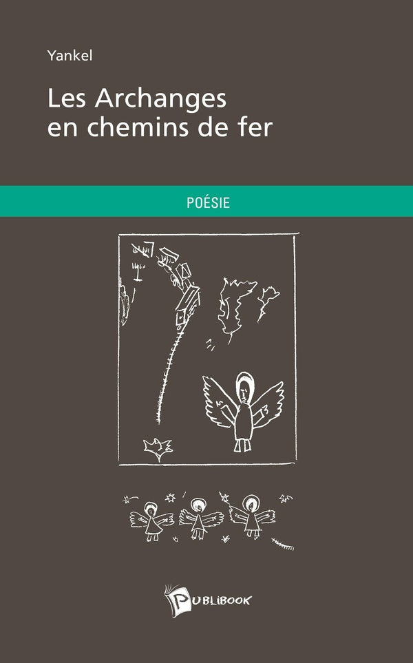 Les archanges en chemins de fer