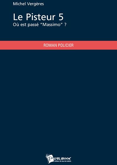 Le pisteur 5 ; où est passé "Massimo" ?