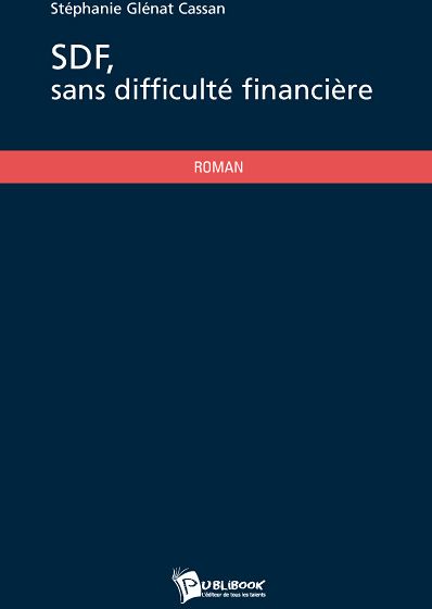 SDF, sans difficulté financière