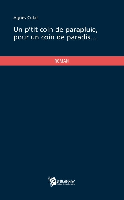 Un p'tit coin de parapluie, pour un coin de paradis...