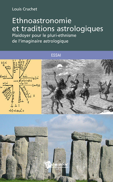 Ethnoastronomie et traditions astrologiques ; plaidoyer pour le pluri-ethnisme de l'imaginaire astrologique