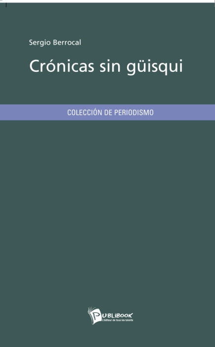 Crónicas sin güisqui