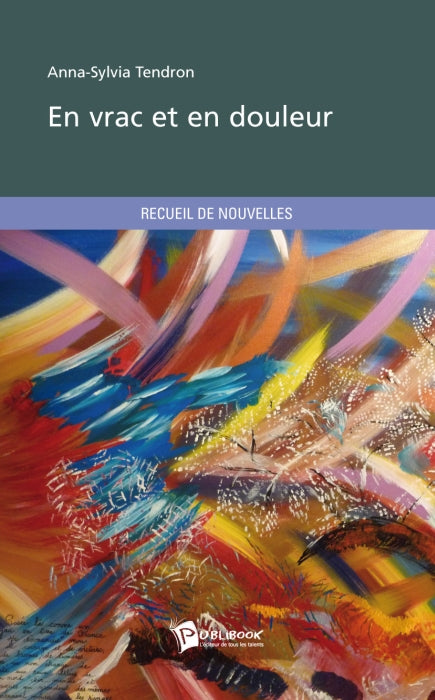 En vrac et en douleur