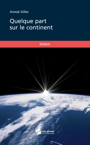 Quelque part sur le continent
