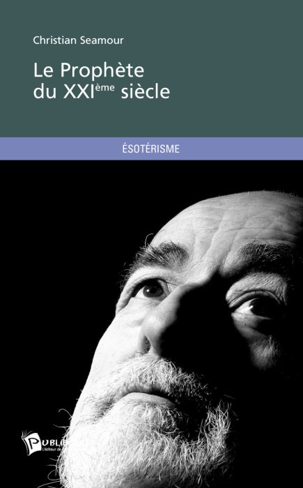 Le prophète du XXIe siècle