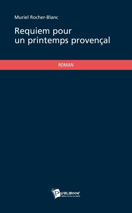 Requiem pour un printemps provençal