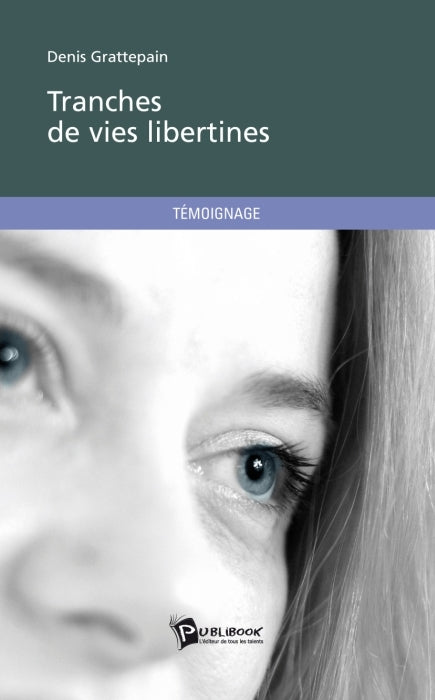 Tranches de vies libertines