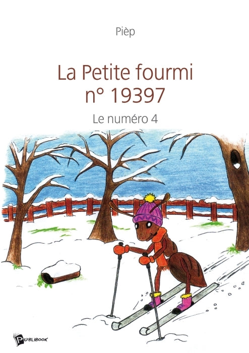La petite fourmi n°19397 Tome 4