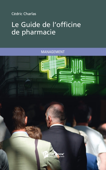 Le guide de l'officine de pharmacie