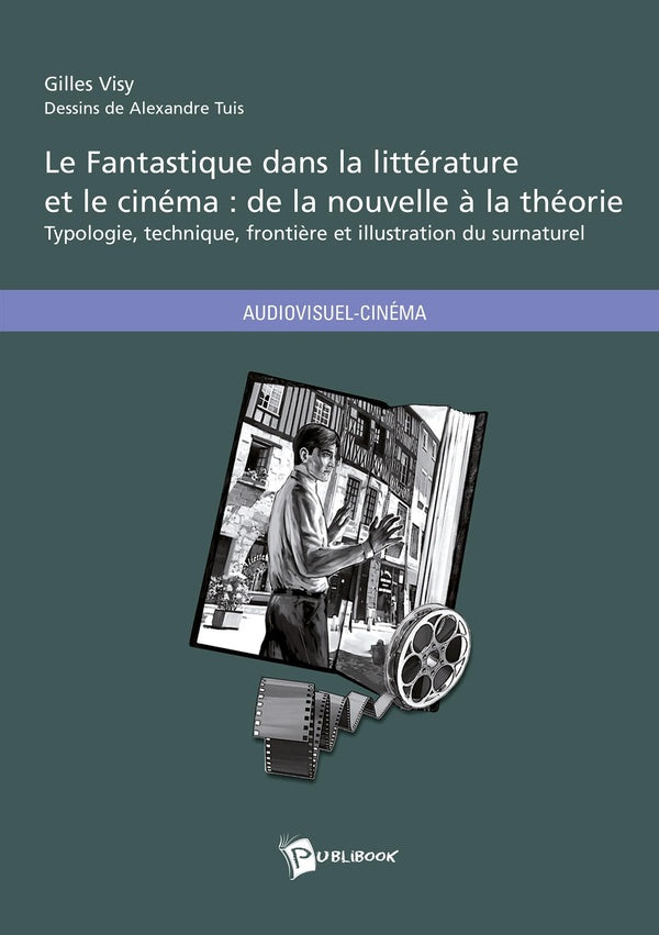 Le Fantastique dans la littérature et le cinéma : de la nouvelle à la théorie